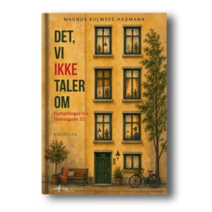 det, vi ikke taler om magnus kulmsee hagmann wadskjær forlag