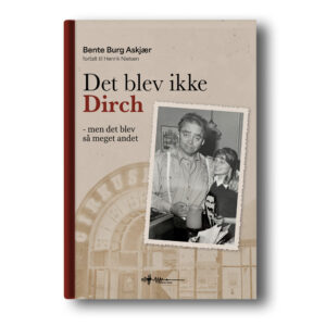 det blev ikke dirch bente askjær henrik nielsen wadskjær forlag